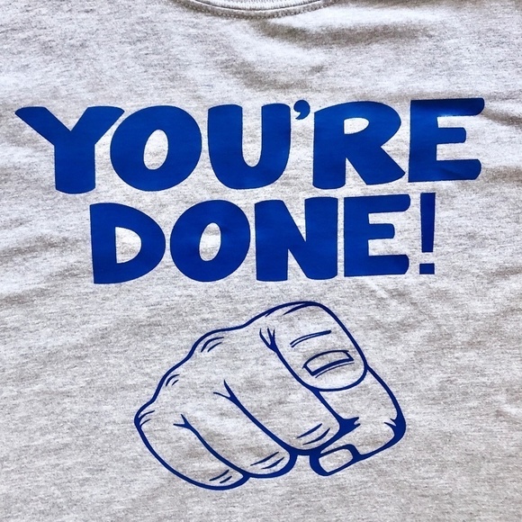 Funny T shirt, Dad Shirt,‎ You're Done, Finger Pointing, Dad Saying, Size L, New - Picture 4 of 7